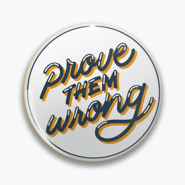 Item preview, Prove them wrong designed and sold by Amine-Creation.