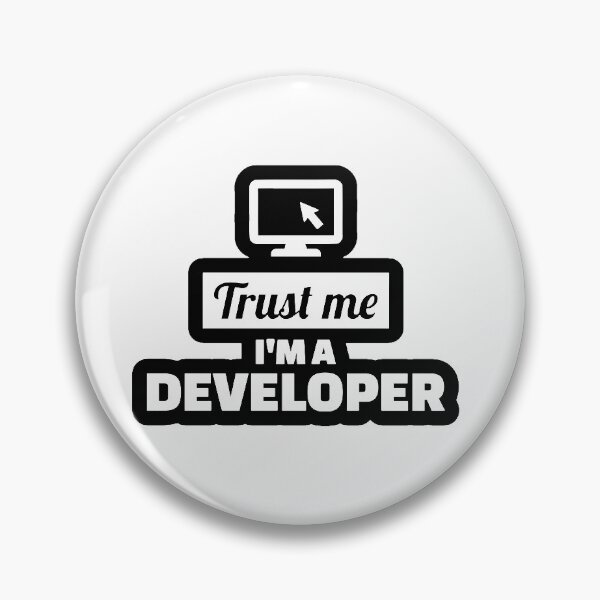 Item preview, Trust me I'm a Developer designed and sold by devtshirts.
