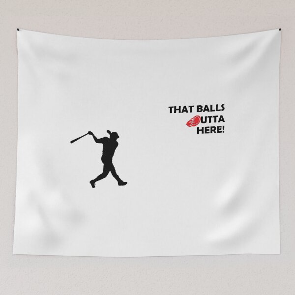 Item preview, THAT BALLS OUTTA HERE designed and sold by DomGDesign.