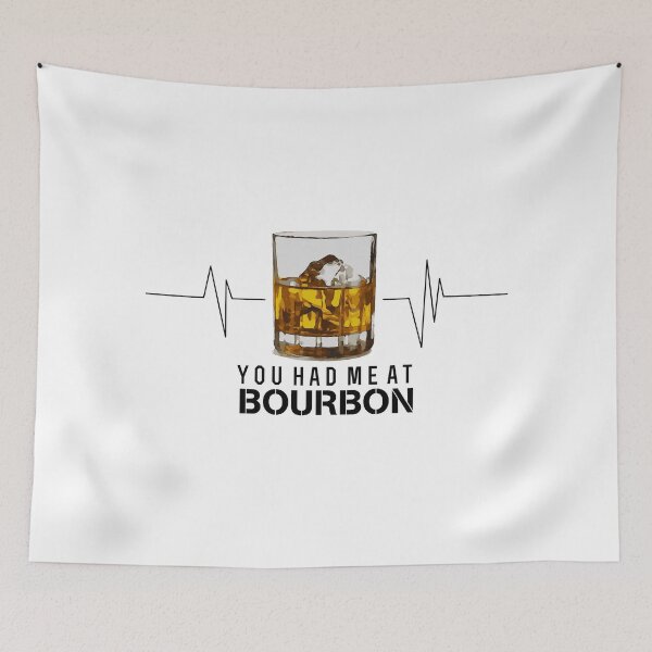 Item preview, You had me at Bourbon | You Had Me At Bourbon designed and sold by PincraftArt.
