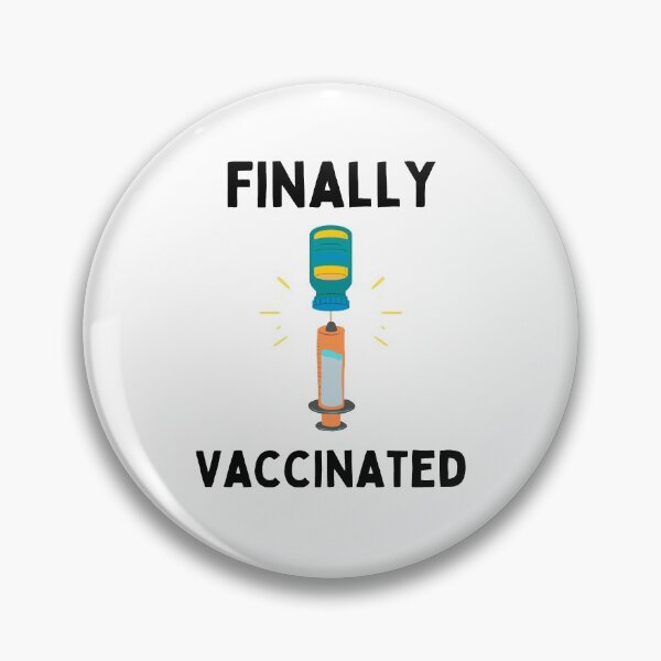 Item preview, Finally Vaccinated Saying 2021 Finally Vaccinated Corona Virus designed and sold by chetan786.