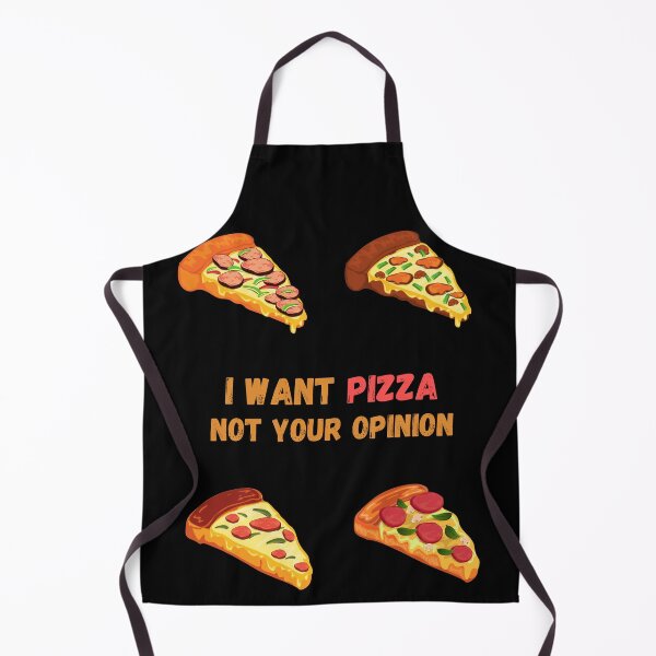 Item preview, I Want Pizza Not Your Opinion, pack designed and sold by Your Favorite Shop.