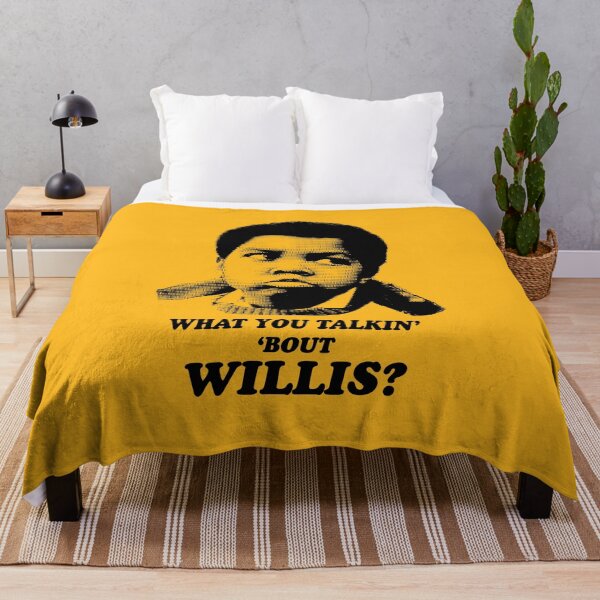 Item preview, What You Talkin About Willis? designed and sold by Wayne Ashworth.