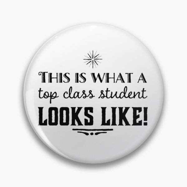 Item preview, This is what a top class student looks like! designed and sold by Stationeryamore.