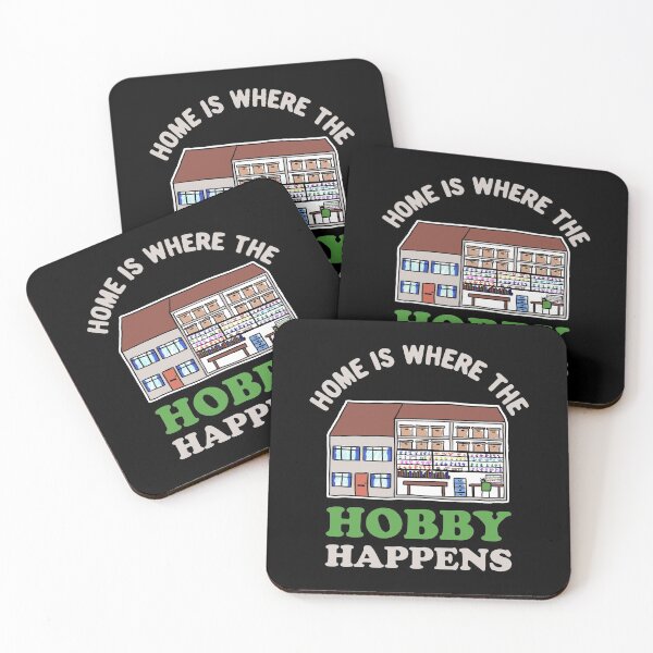 Item preview, Home is Where the Hobby Happens designed and sold by GeekyMumDesigns.