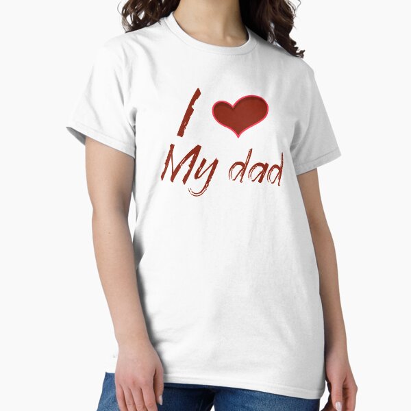 Item preview, I love my dad  designed and sold by FabulousBites.