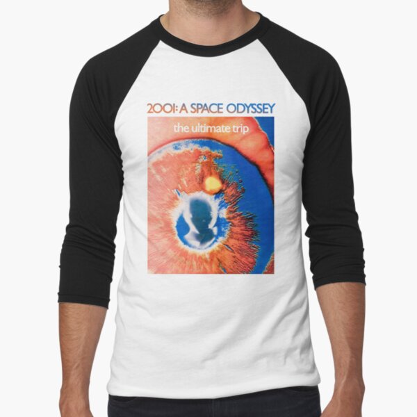 2001 A Space Odyssey Shirt! Baseball ¾ Sleeve T-Shirt