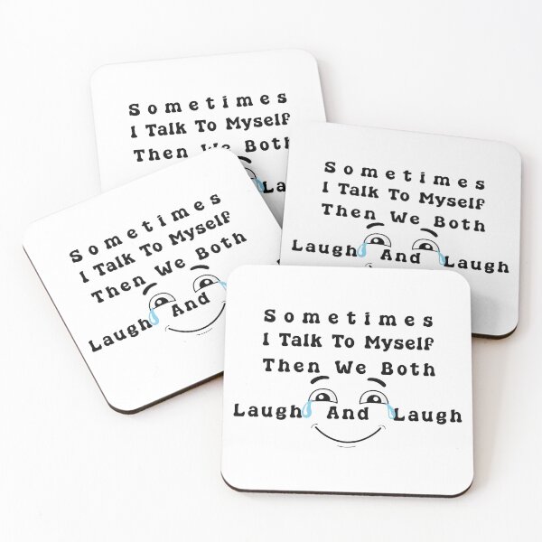 Item preview, Sometimes I Talk To Myself Then We Both Laugh And Laugh designed and sold by Aymanerachif.