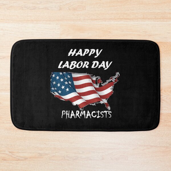 Item preview,  HAPPY LABOR DAY FOR  Pharmacists designed and sold by Anoirshop ⭐⭐⭐⭐⭐.