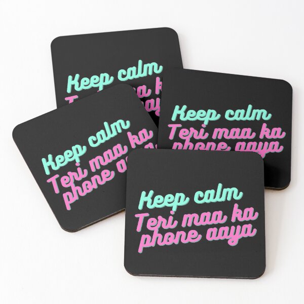 Item preview, Keep calm cause your mom is calling.....pssst teri maa ka phone aaya designed and sold by Manoroma.