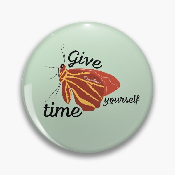 Item preview, Give yourself time butterfly quote designed and sold by PeacePlanner.