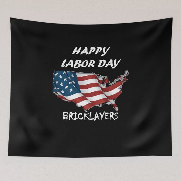Item preview,  HAPPY LABOR DAY FOR Bricklayers designed and sold by Anoirshop ⭐⭐⭐⭐⭐.