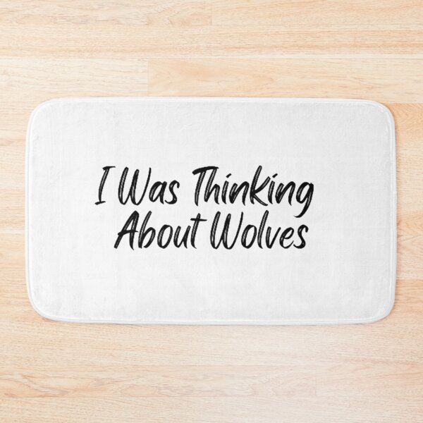 Item preview, I Was Thinking About Wolves designed and sold by Artistive.