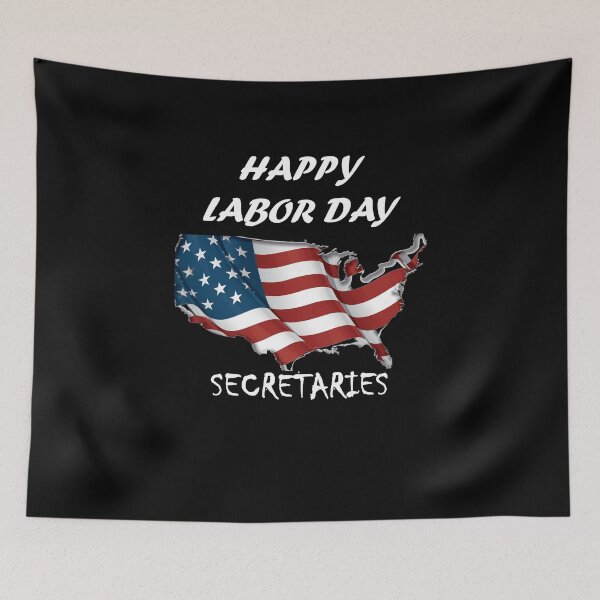 Item preview,   HAPPY LABOR DAY FOR secretaries designed and sold by Anoirshop ⭐⭐⭐⭐⭐.