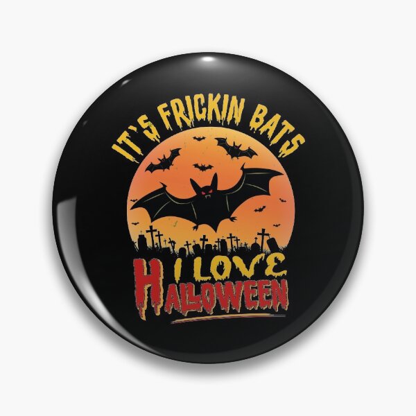 Item preview, Its Frickin Bats | I Love Halloween designed and sold by Estrytee.