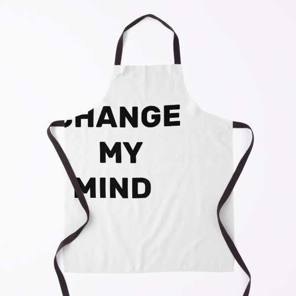 Item preview, Change my mind designed and sold by Cr4Store.