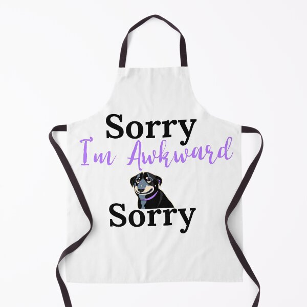 Item preview, Sorry I'm Awkward Sorry designed and sold by Edenjodie.