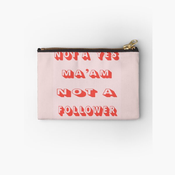 Item preview, not a yes ma'am not a follower designed and sold by Northendesigns.