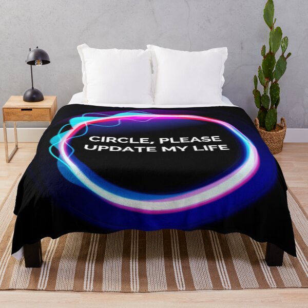 Item preview, Circle, Please Update My Life designed and sold by Shayli Kipnis.