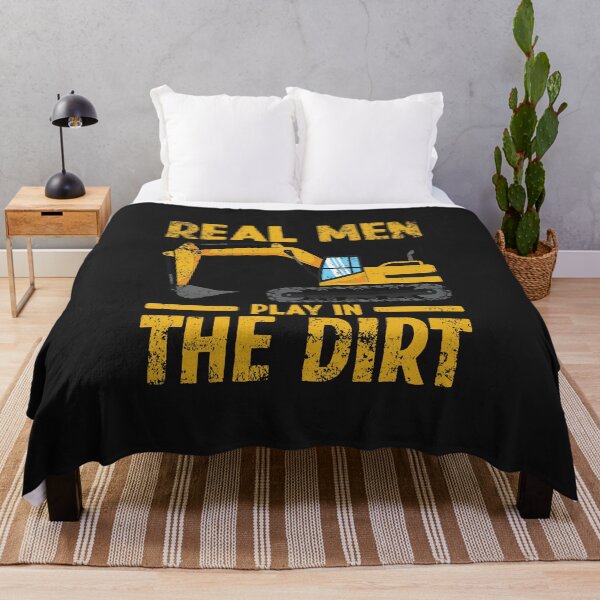 Item preview, Real Men Play in the Dirt Construction Excavator Operator  designed and sold by Team150Designz.