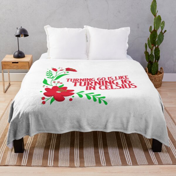 Item preview, Turning 60 Is Like Turning 16 In Celsius - With Red Flowers - 60th Birthday Design designed and sold by FoxyParrot.