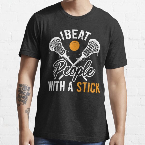  Funny T-Shirts for Women I Beat People with A Stick