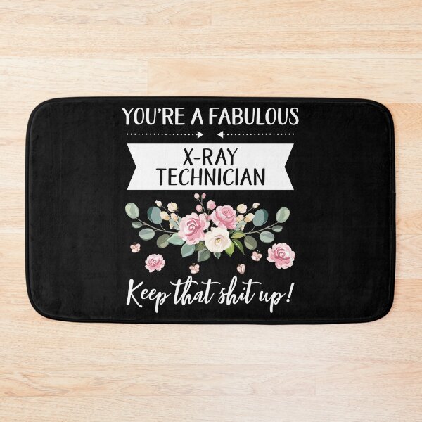 Item preview, You're A Fabulous X-ray technician Keep That Shit Up!, X-ray technician gift, gifts for her, best friend shirt Unique Gift Office Desk designed and sold by Orange Pieces.