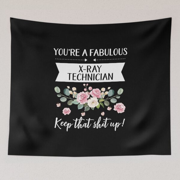 Item preview, You're A Fabulous X-ray technician Keep That Shit Up!, X-ray technician gift, gifts for her, best friend shirt Unique Gift Office Desk designed and sold by Orange Pieces.