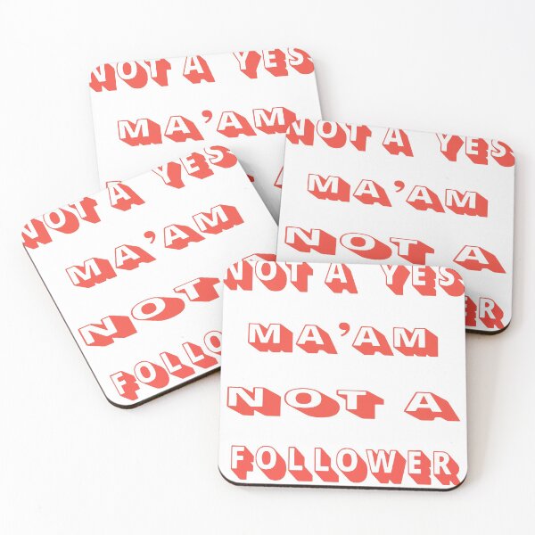 Item preview, not a yes ma'am not a follower  designed and sold by Northendesigns.