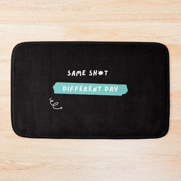 Item preview, Same sh*t different day attitude fun design blue white letters designed and sold by Evartdesign.
