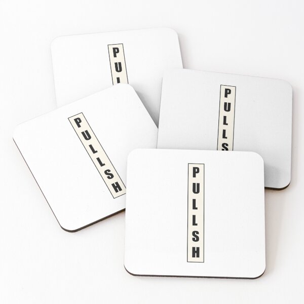 Item preview, Push Pull Pullsh vertical funny sign © 2021 Karen-Anne Geddes designed and sold by Karen-Anne Geddes.