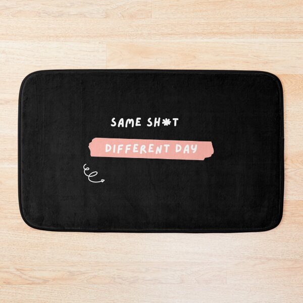 Item preview, Same sh*t different day attitude fun design pink white letters designed and sold by Evartdesign.