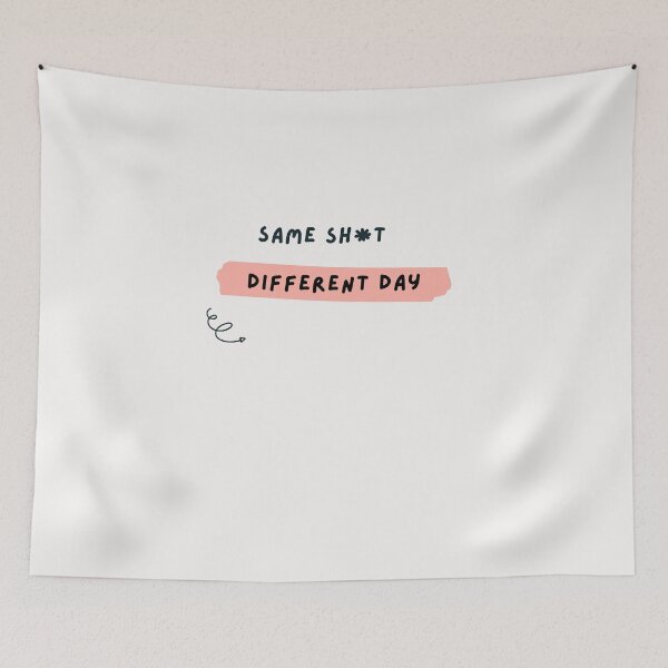 Item preview, Same sh*t different day attitude fun design pink black letters designed and sold by Evartdesign.