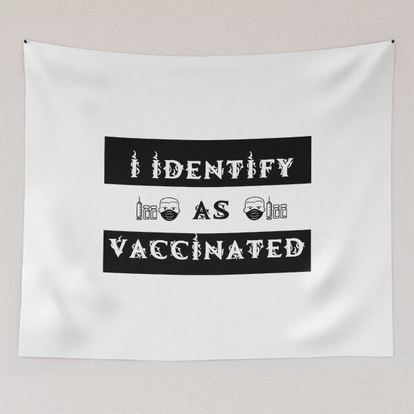 Item preview, i identify as vaccinated / I Got vaccinated (corona virus). designed and sold by mHmShop.