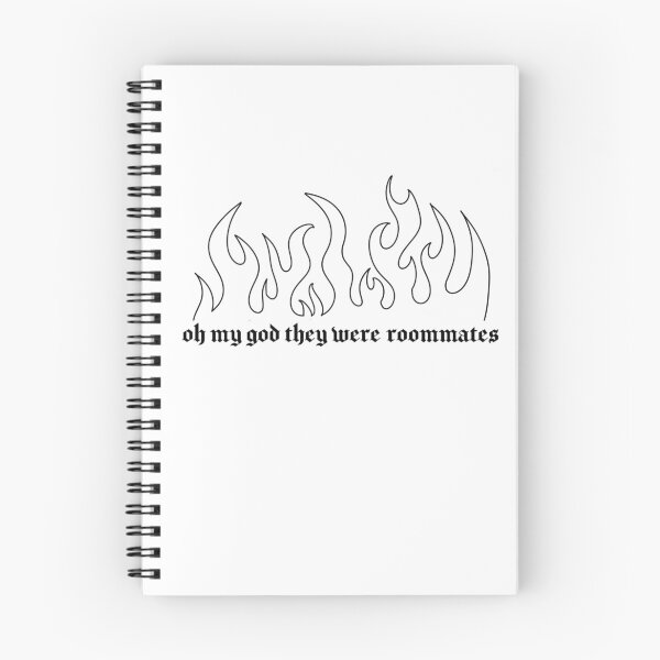 Item preview, oh my god they were roommates vine flame designed and sold by ferbal.