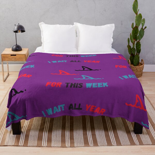 Item preview, I WAIT ALL YEAR FOR THIS WEEK designed and sold by Artloverperson1.