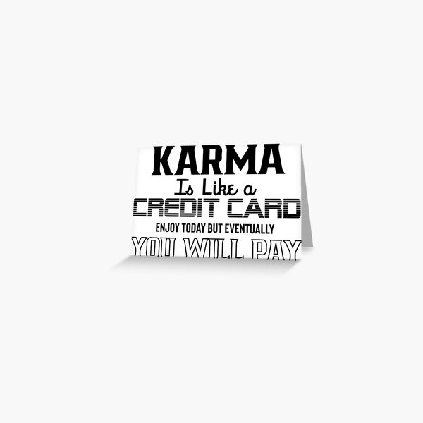 Item preview, Karma is like a credit card designed and sold by Honeybee Designs.