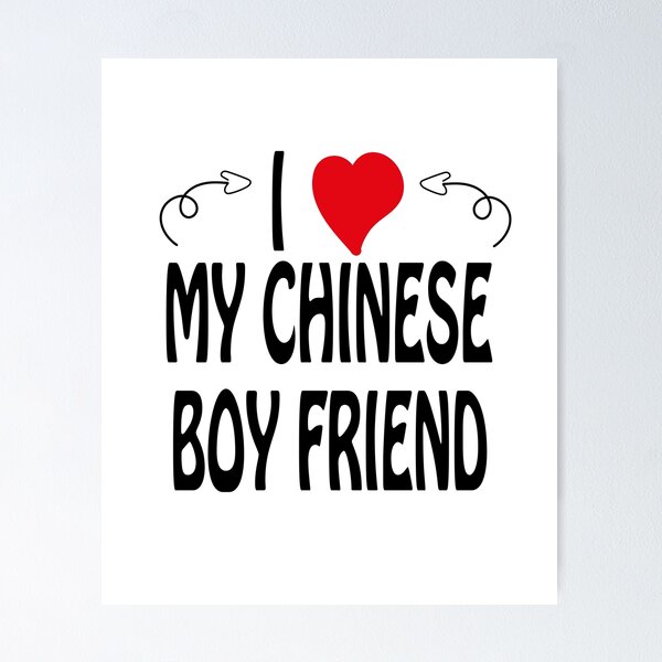 Item preview, I Love My Chinese Boy Friend designed and sold by bahicharafe.