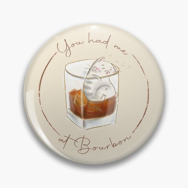 Item preview, You had me at Bourbon Cat designed and sold by Sweets-trolley.