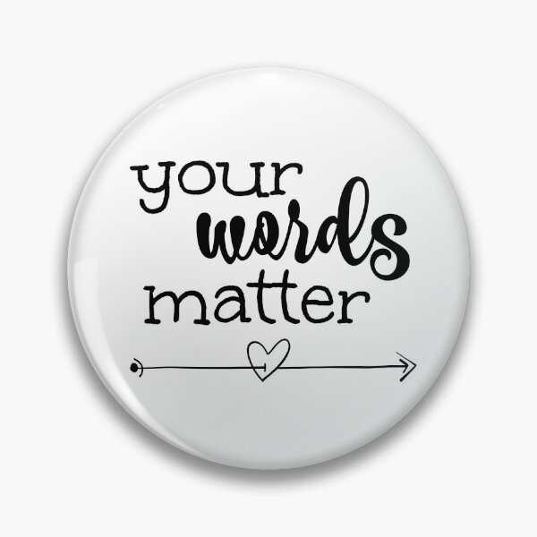Item preview, Your Words Matter designed and sold by Martini-Four.