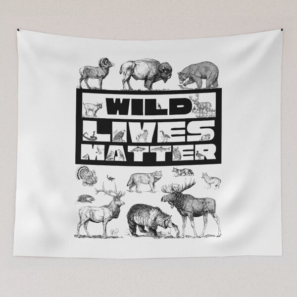 Item preview, Wild Lives Matter. This design helps all wildlife advocates show their support. designed and sold by Gilby-Designs.