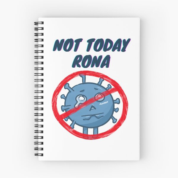 Item preview, Not Today Rona designed and sold by PowyChu92.