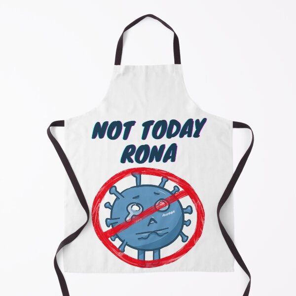 Item preview, Not Today Rona designed and sold by PowyChu92.