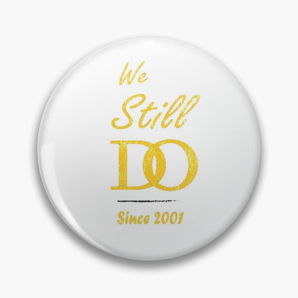 Item preview, We Still Do Since 2001 designed and sold by sichaz.