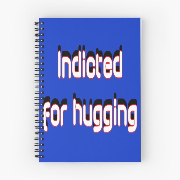 Item preview, Indicted for Hugging designed and sold by PharrisArt.