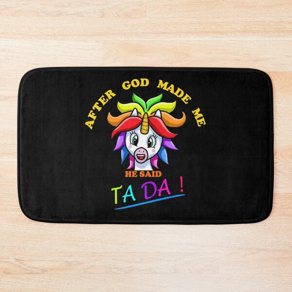 Item preview, After God Made Me, He Said Ta Da! designed and sold by wravelo.