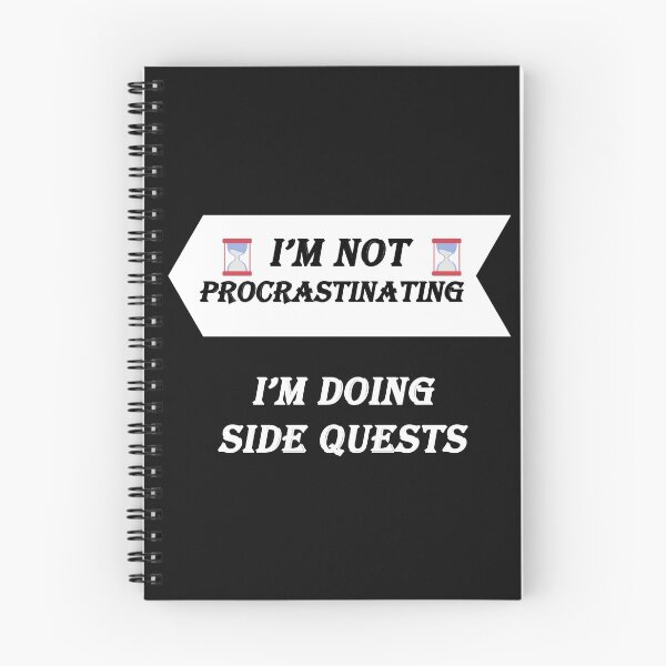Item preview, I'm Not Procrastinating I'm Doing Side Quests:Funny Gift idea & siblings designed and sold by dorento07.