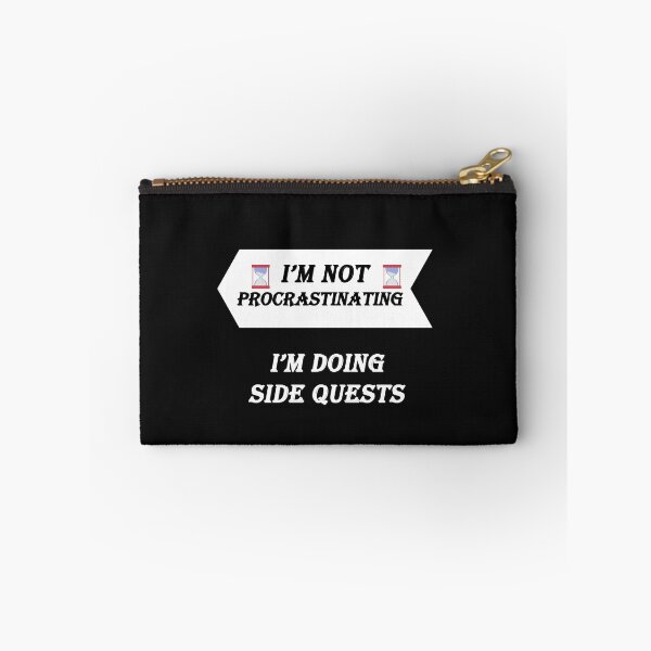 Item preview, I'm Not Procrastinating I'm Doing Side Quests:Funny Gift idea & siblings designed and sold by dorento07.