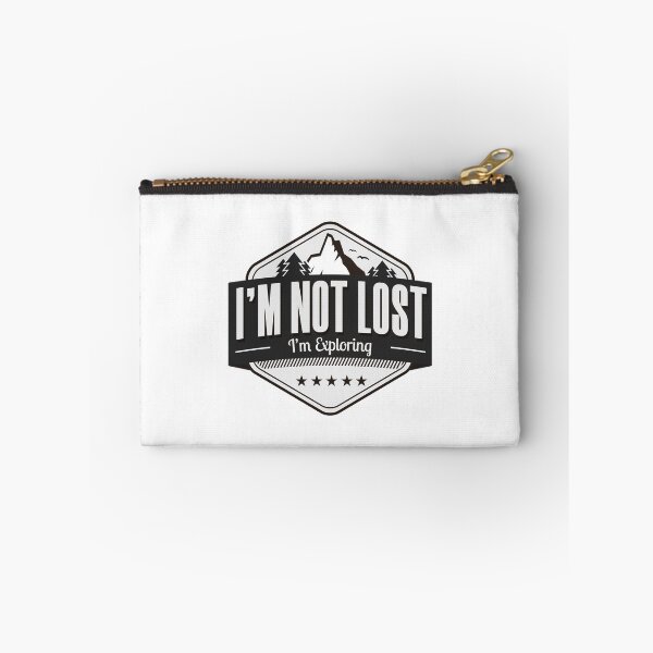 Item preview, I'm Not Lost I'm Exploring designed and sold by JulianoZn97.