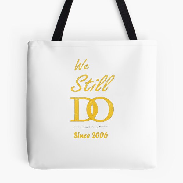 Item preview, We Still Do Since 2006 designed and sold by sichaz.